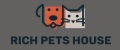 RICH PETS HOUSE