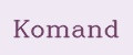 Komand