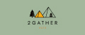 2GATHER