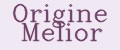Origine Melior