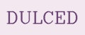 DULCED