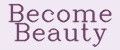Become Beauty