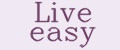 Live easy