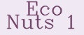 Eco Nuts №1