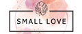 Small Love