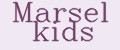 Marsel kids