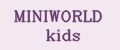 MINIWORLD kids