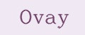Ovay