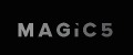 MAGIC5
