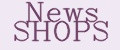 News SHOPS