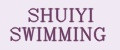 SHUIYI SWIMMING