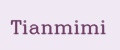 TIANMIMI