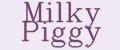 Milky Piggy