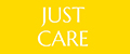 JUST CARE