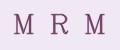 M R M