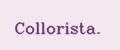 Collorista.