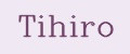 Tihiro