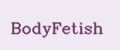 BodyFetish