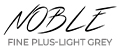 NOBLE Fine Plus-Light Grey