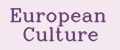 EUROPEAN CULTURE