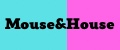 Mouse&House