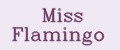 Miss flamingo