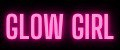 GLOW GIRL