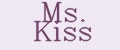 Ms. Kiss