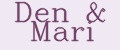Den&Mari