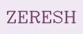 ZERESH