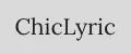 ChicLyric
