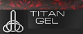 Titan gel