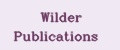 Wilder Publications