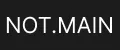 NOT. MAIN