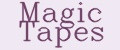 Magic tapes