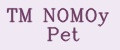 ТМ NOMOy Pet