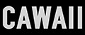Cawaii