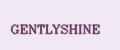 GENTLYSHINE