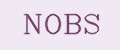 NOBS