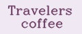 Travelers coffee