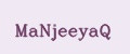 MaNjeeyaQ