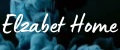 Elzabet Home