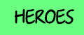 heroes