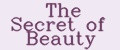 The Secret of Beauty
