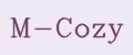 M-Cozy