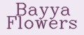 Bayya Flowers