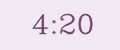 4:20