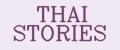 THAI STORIES