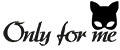 Only For Me