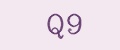 Q9